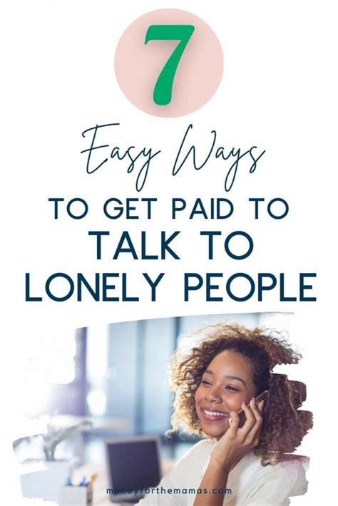 flirtbicks|6 Easy Ways to Get Paid to Talk to Lonely People。